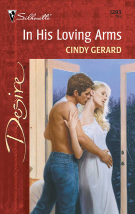 Title details for In His Loving Arms by Cindy Gerard - Available